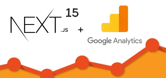 Easy Steps to Implement Google Analytics in Next.js 15